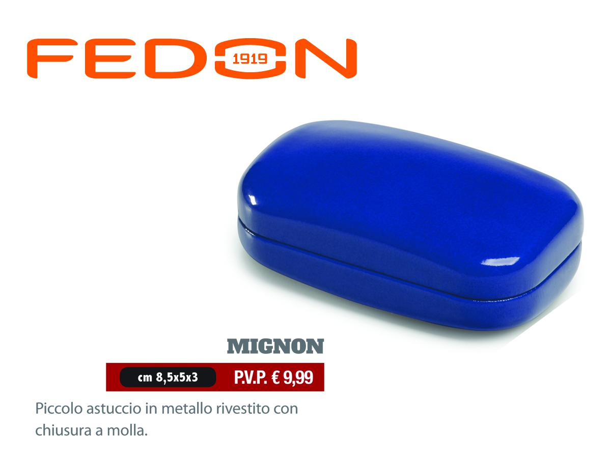 MIGNON IN METALLO FEDON MIGNON IN METALLO FEDON